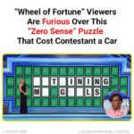 “Wheel of Fortune” Viewers Are Livid Over This “Zero Sense” Puzzle That Cost Contestant a Car