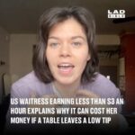 US waitress earning less than $3 an hour explains why it can cost her money if a table leaves a low tip