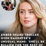 Amber Heard Trolled Over Daughter’s Strange Name: ‘She’ll Be Bullied For The Rest Of Her Life’