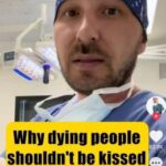 Doctor explains why you should never kiss a deceased person