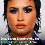 Demi Lovato Explains Why She Changed Her Pronouns From They/Them To She/Her